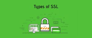 انواع گواهینامه SSL برای امنیت وب‌سایت‌ شما